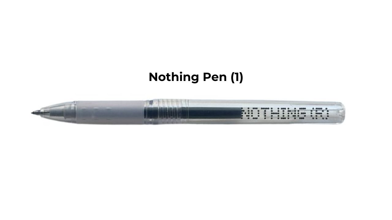 Nothing Pen 1