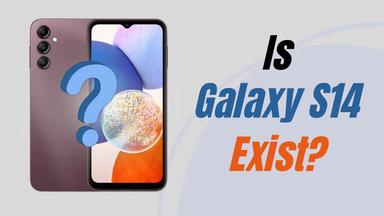 Truth of Samsung Galaxy S14 Series